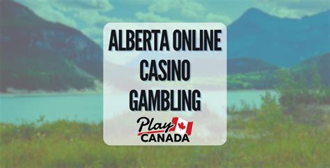 alberta online gambling|Play Alberta .